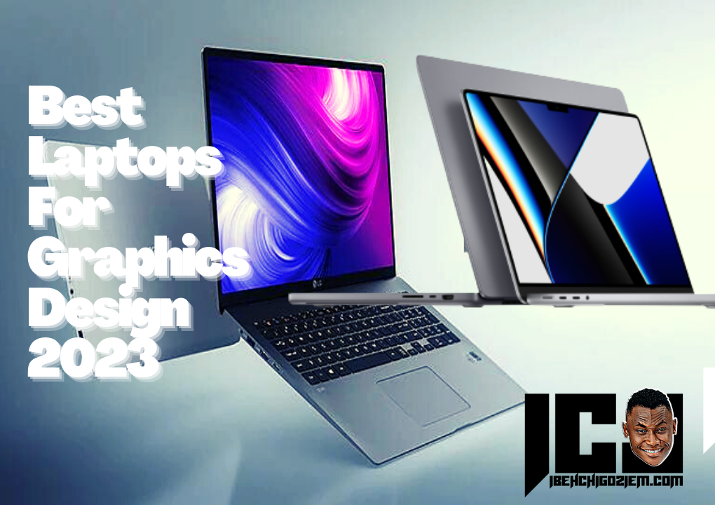 Best Laptops For Graphics Design 2023