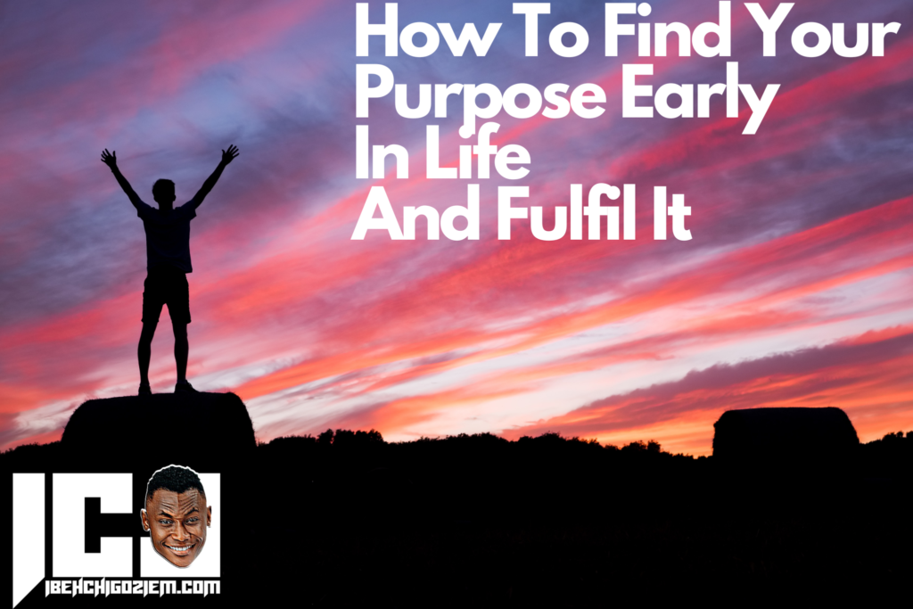 How To Find Your Purpose