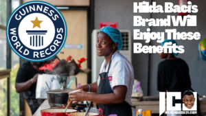 Hilda Baci's Brand Will Enjoy These Benefits After Breaking Guinness World Record