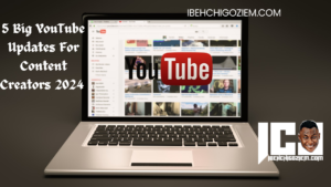 5 Big YouTube Updates For Content Creators 2024