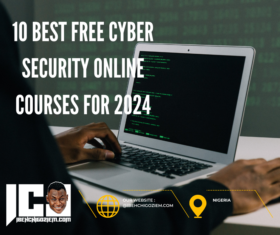 10 Best Free Cyber Security Online Courses For 2024